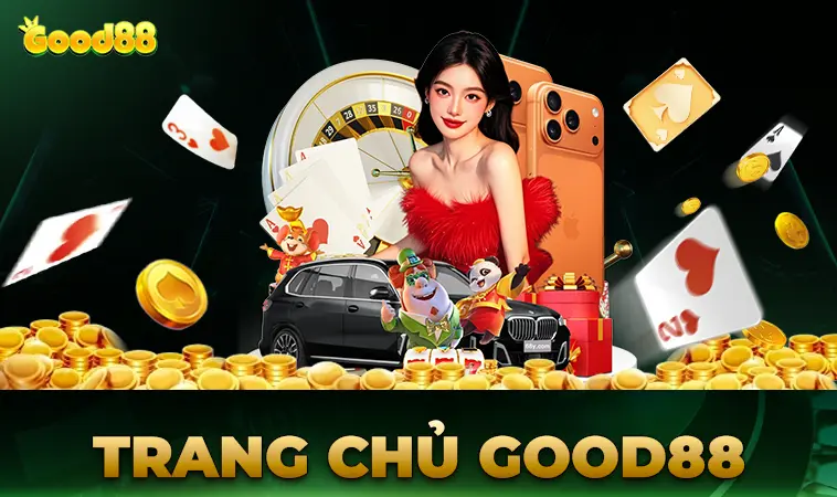 Good88 - Nhà Cái Good 88 - Địa Chỉ Cá Cược Online Hàng Đầu Thế Giới